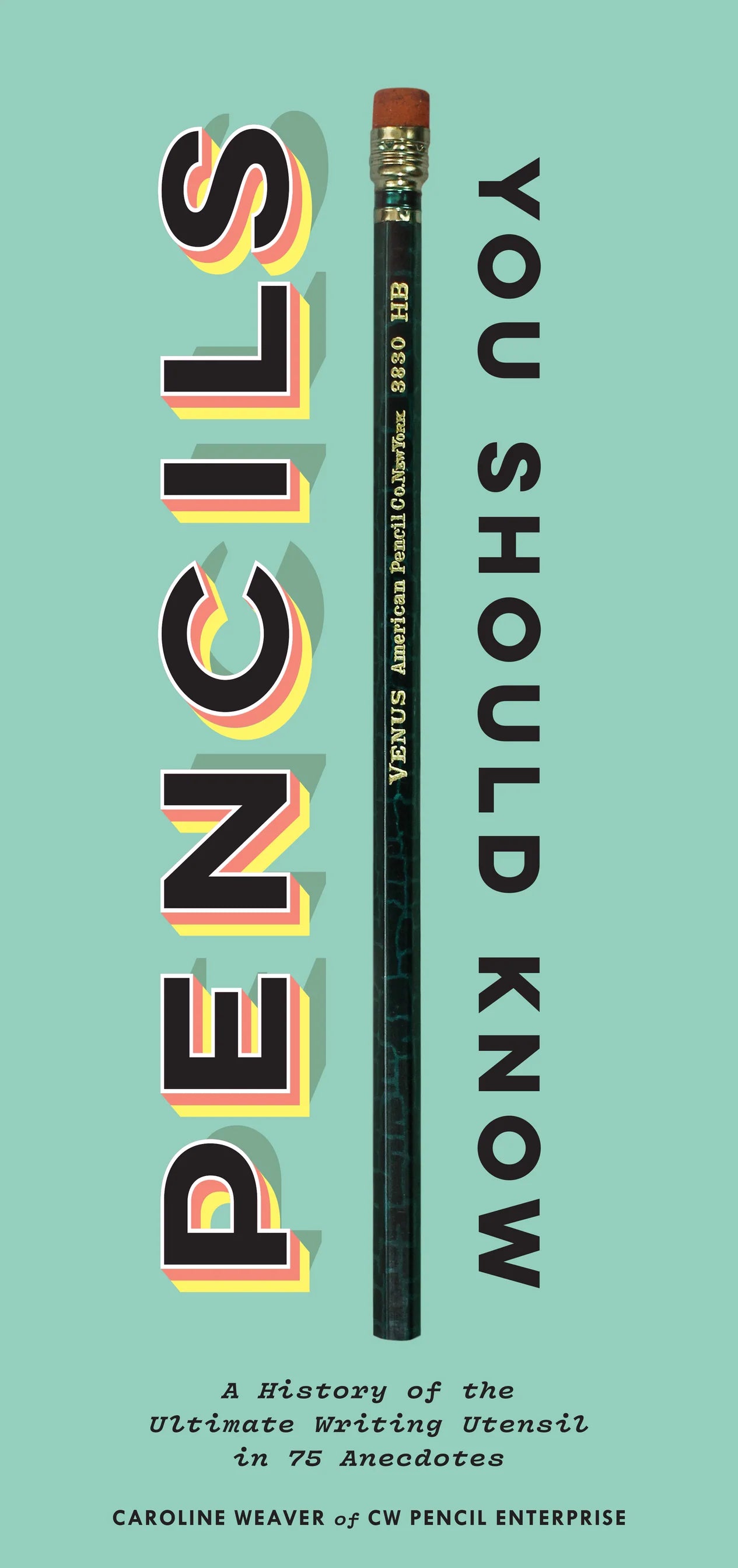 Pencils you should know