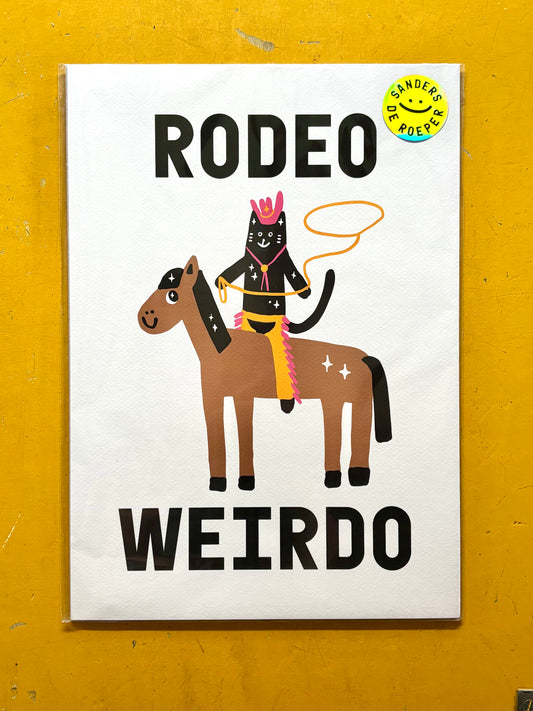 Rodeo weirdo A3 print