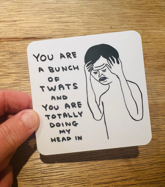 Bunch of twats coaster