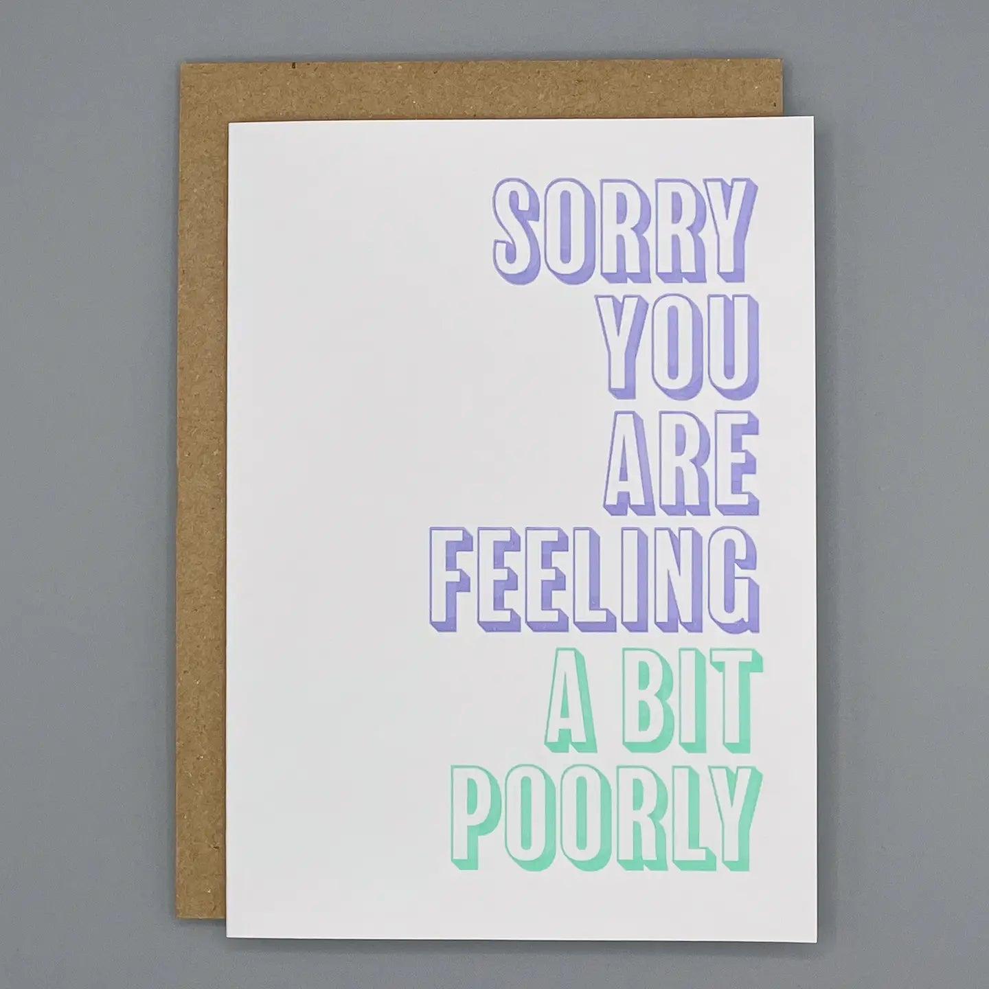 Feeling a bit poorly letterpress card