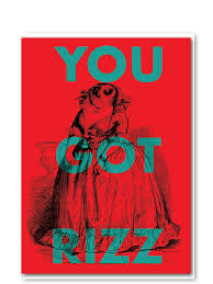 You got rizz greetings card