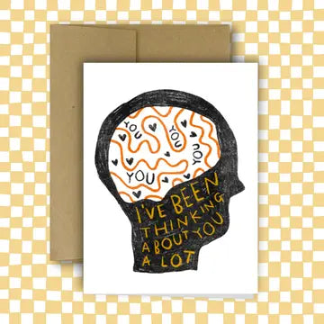 Thinking about you a lot greetings card