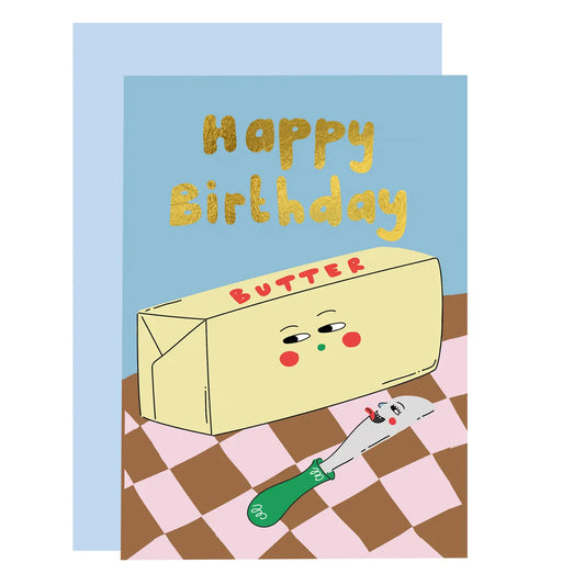 Butter me up birthday card