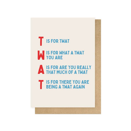 T is for twat card