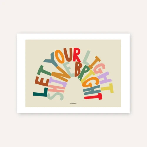 Shine bright rainbow A3 print