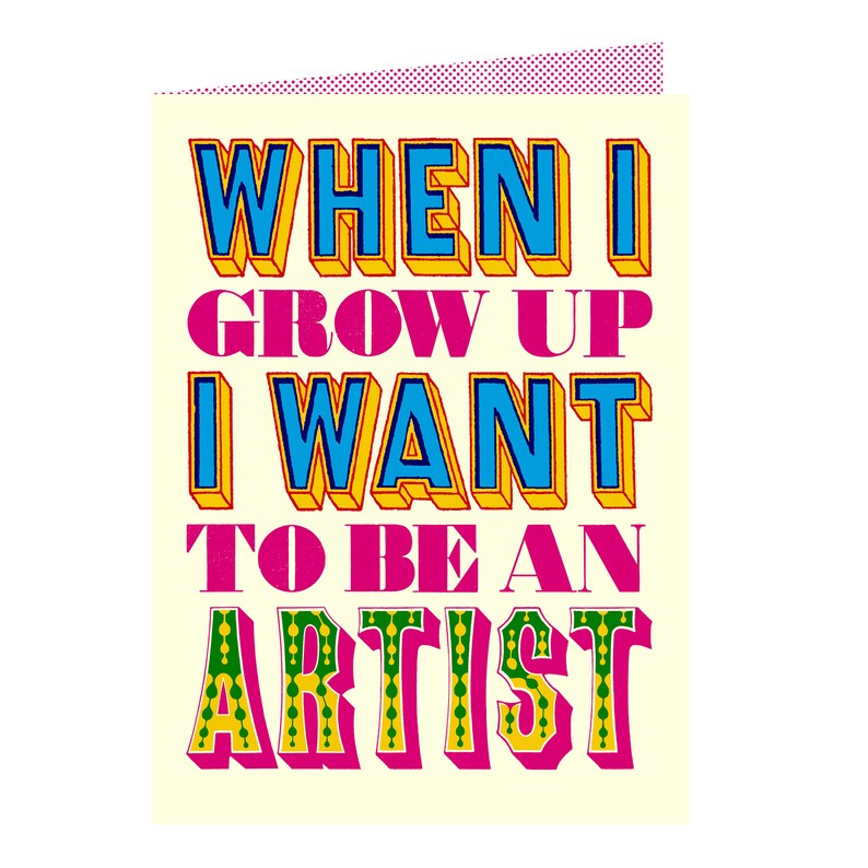 When I grow up artist card