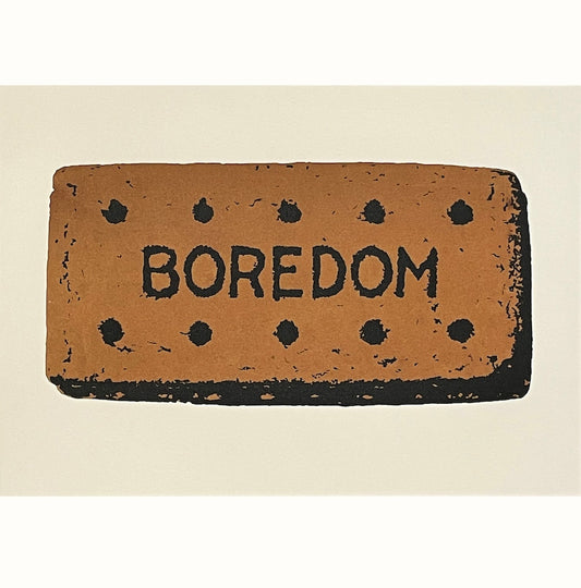 Boredom A3 screenprint
