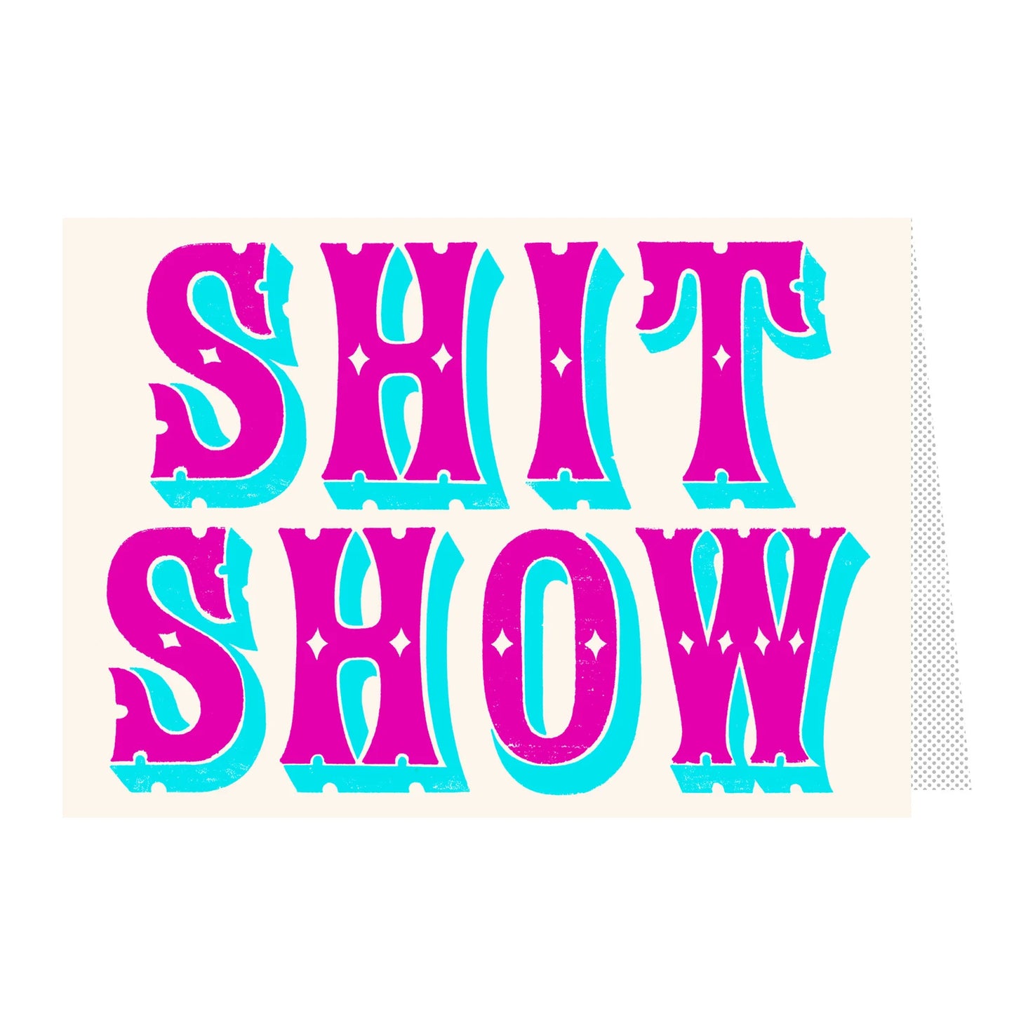 Shit show