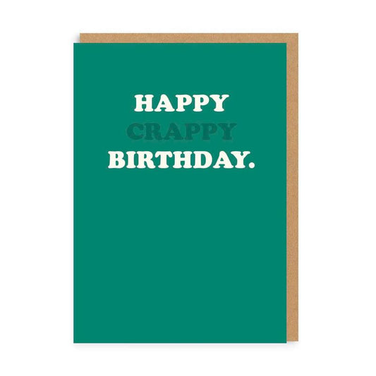 Happy crappy birthday