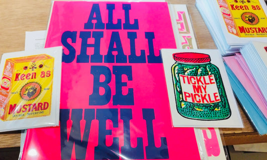 All shall be well A3 screenprint