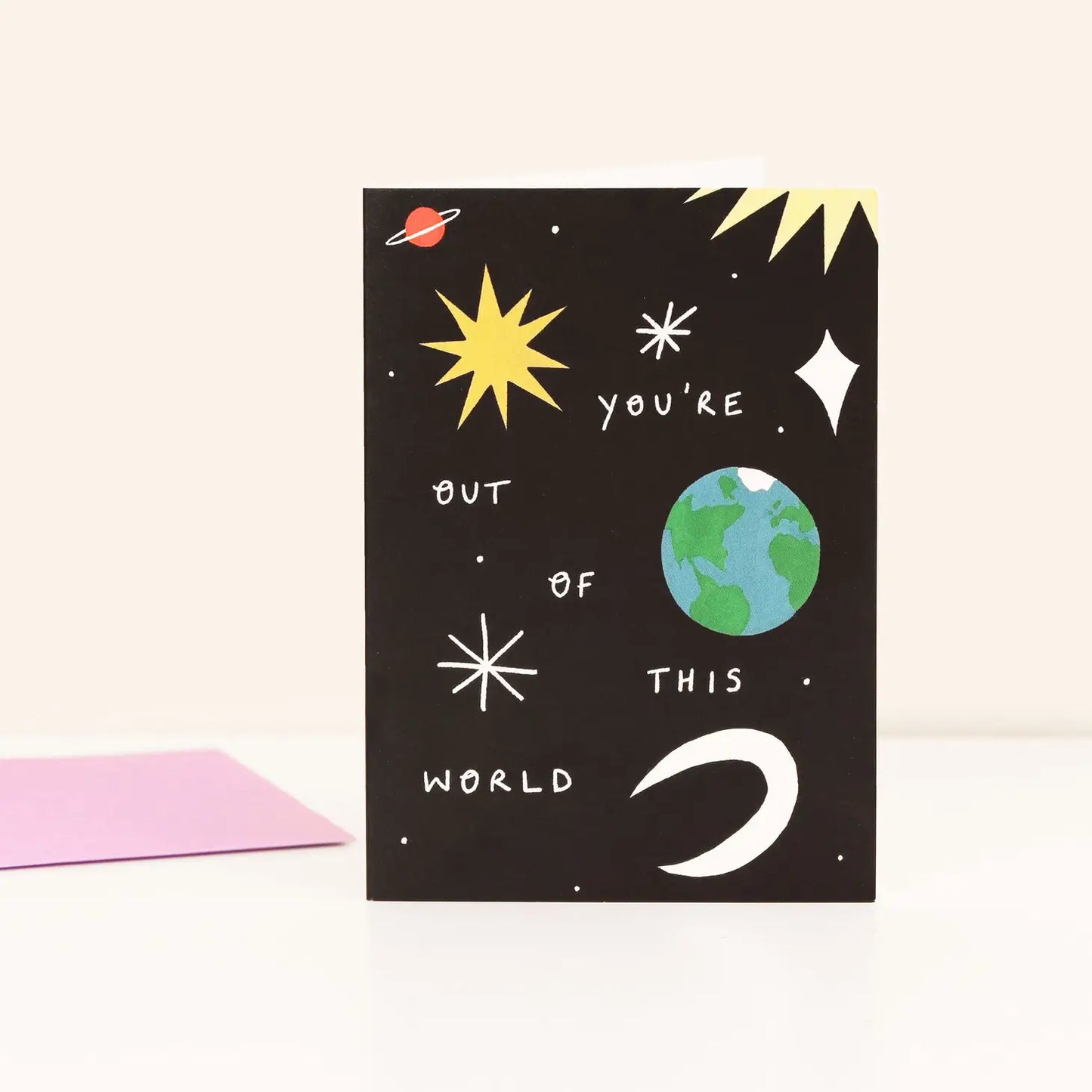You’re out of this world card