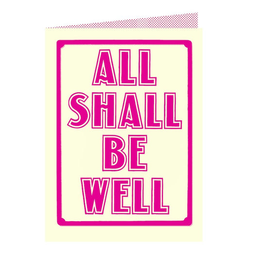 All shall be well card