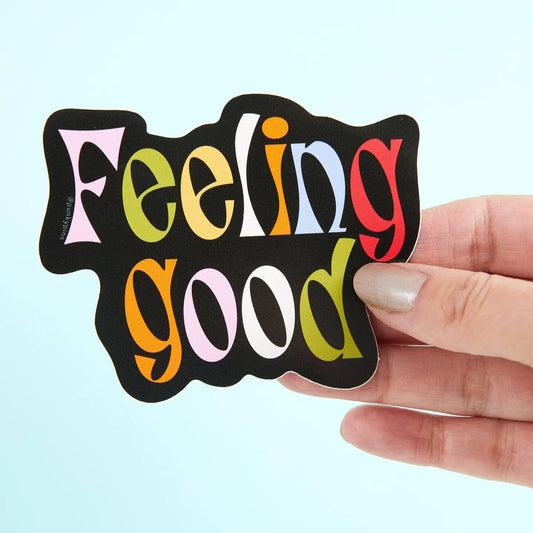 Feeling good vinyl sticker