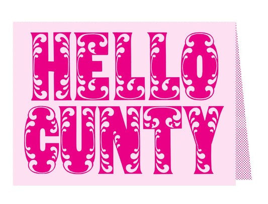 Hello cunty card
