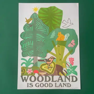 Woodland is good land riso print A3