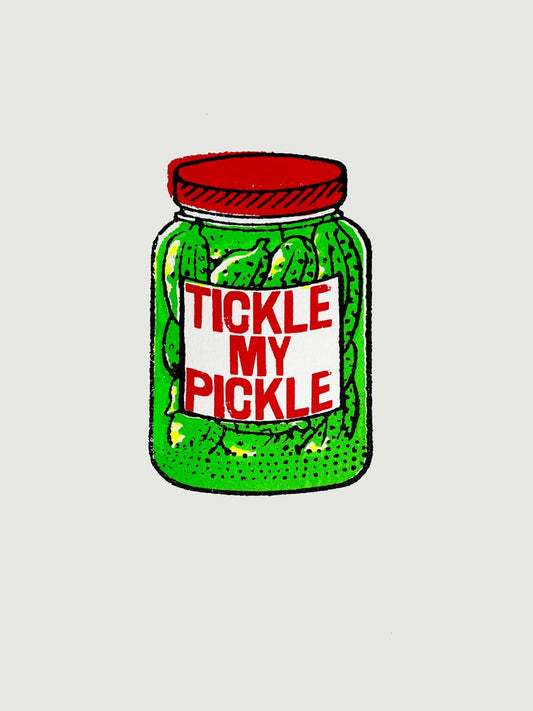 A4 Tickle my pickle screenprint