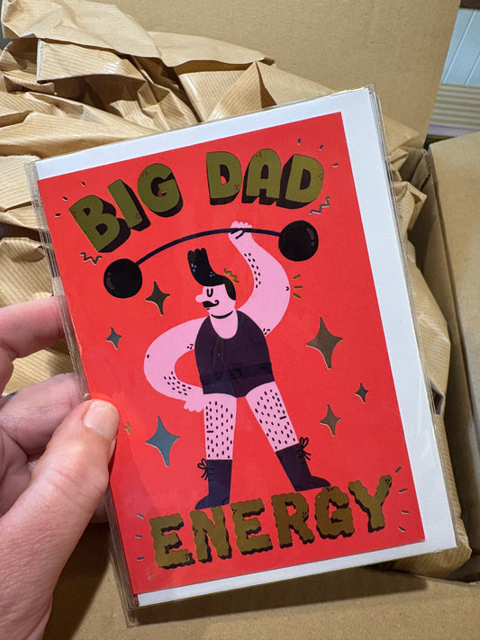Big dad energy card