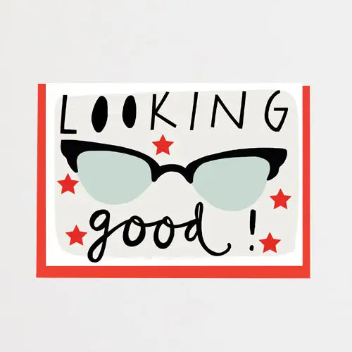 Looking good greetings card