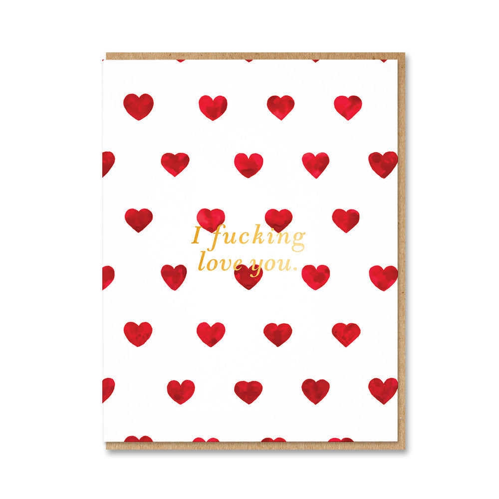 I fucking love you hearts card