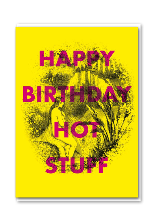 Happy birthday hot stuff card