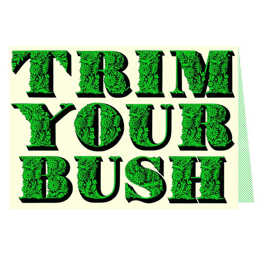 Trim your bush card