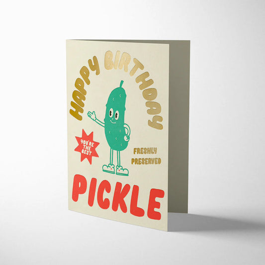 Happy birthday pickle card