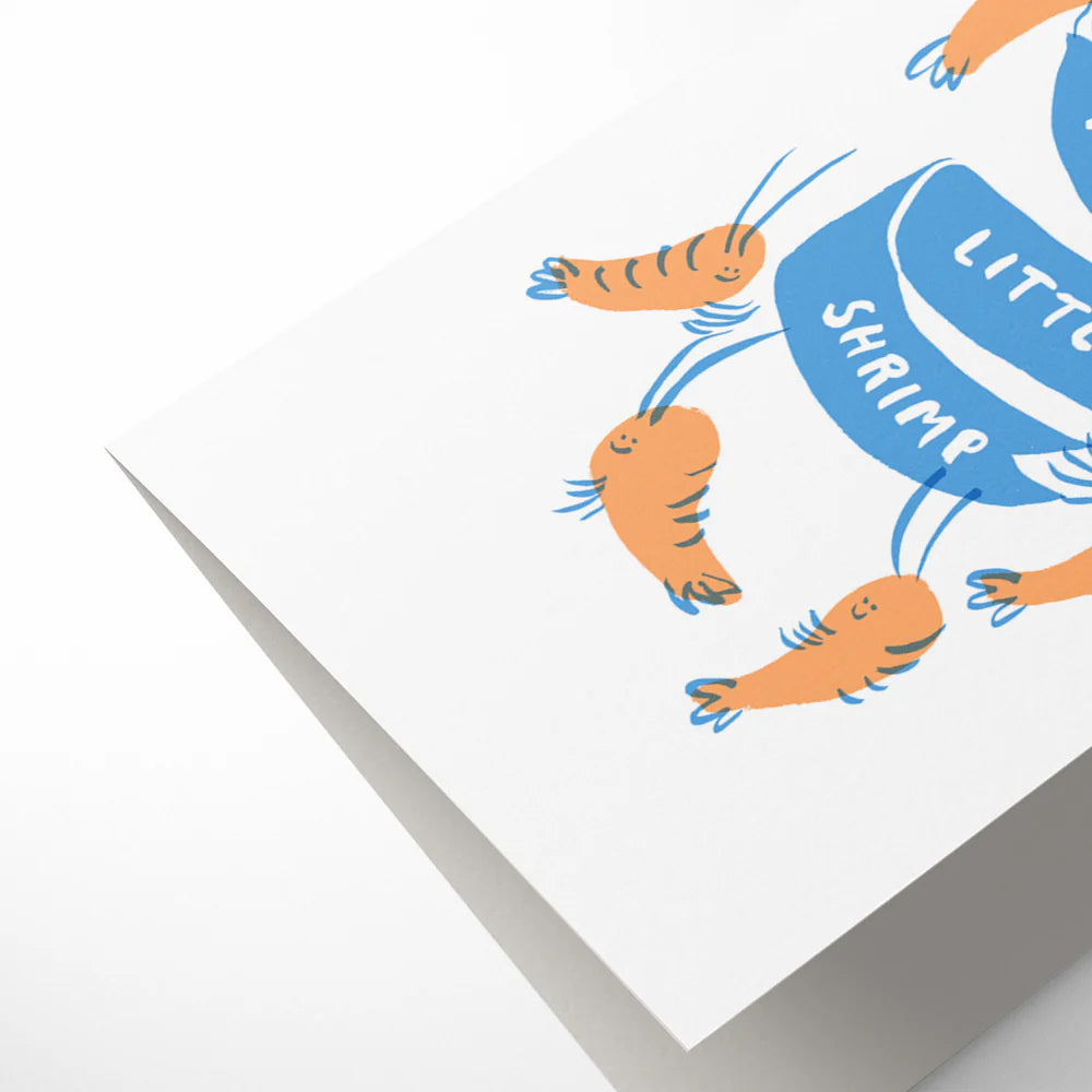Welcome little shrimp card