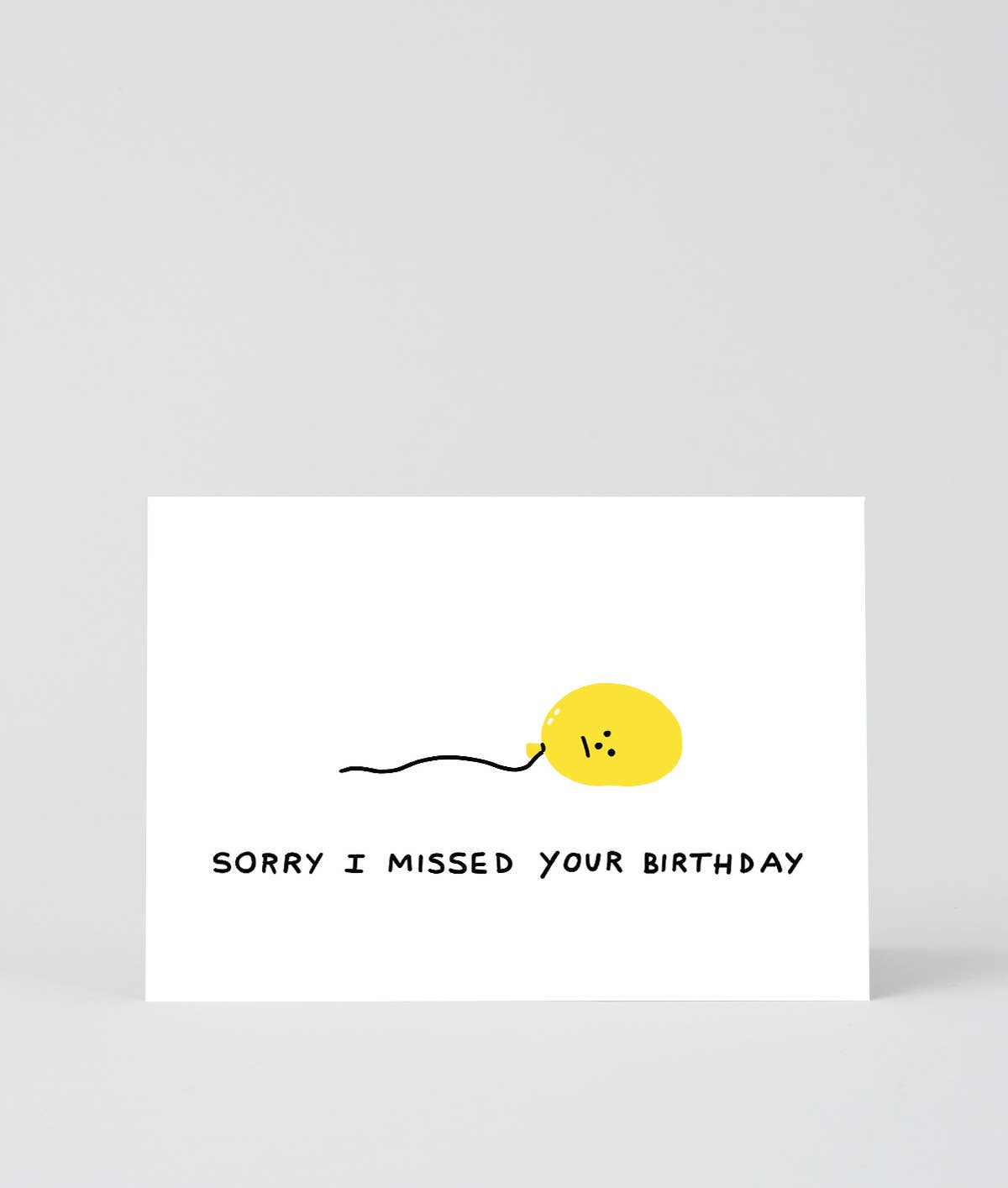 Sorry I missed your birthday card