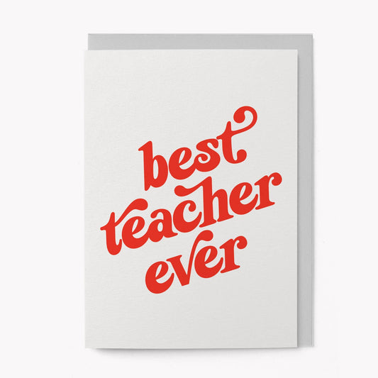 Best teacher ever card