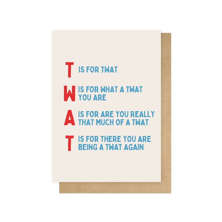 T is for twat card