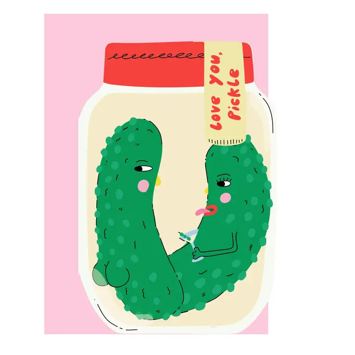 Love you pickle card