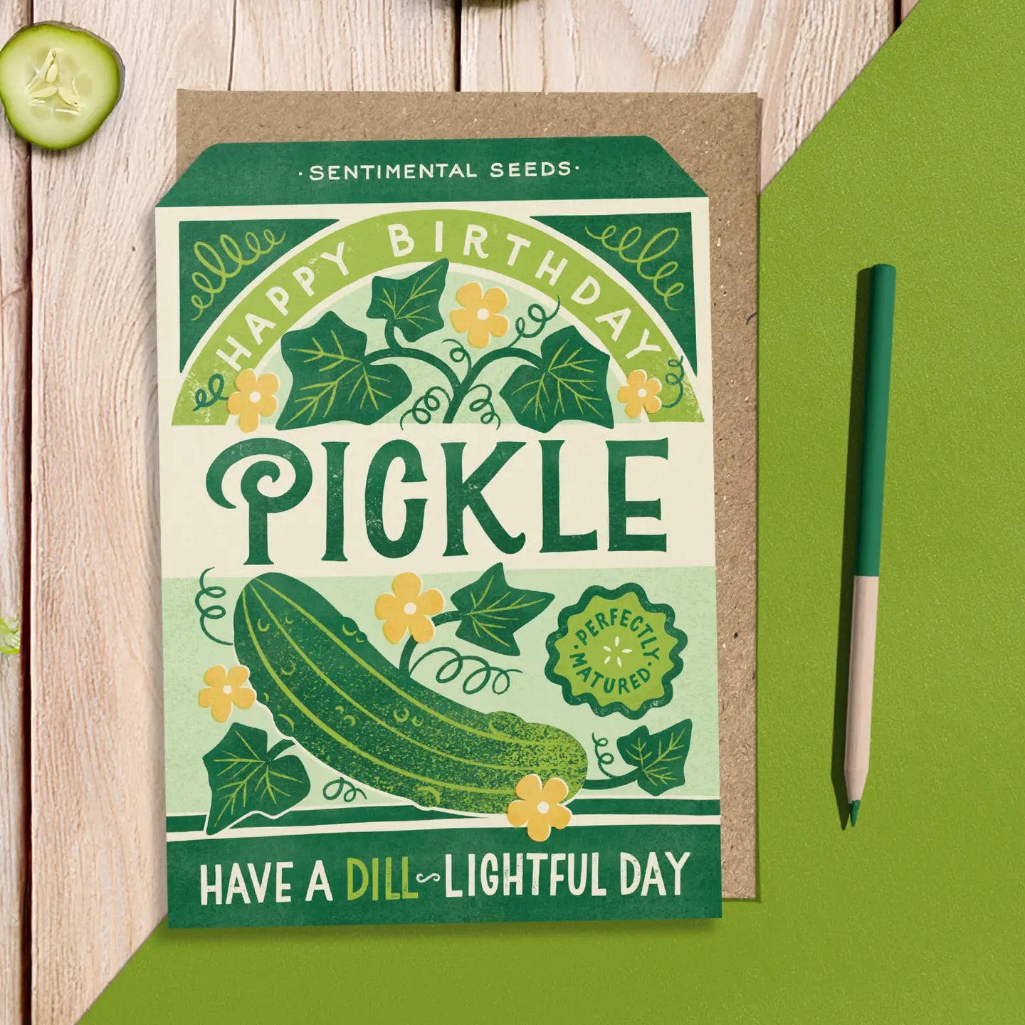 Pickle happy birthday card - Sentimental seeds