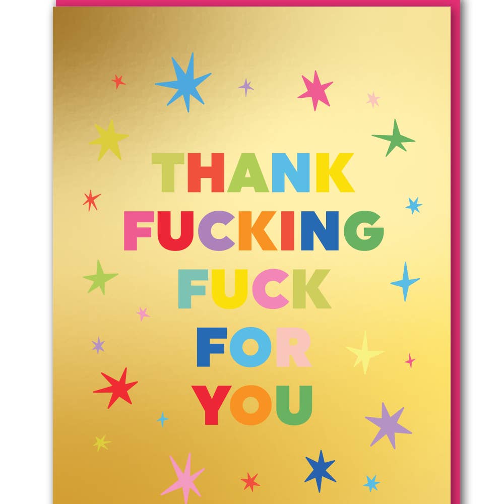 Thank fucking fuck for you card