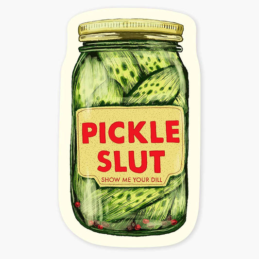 Pickle slut sticker