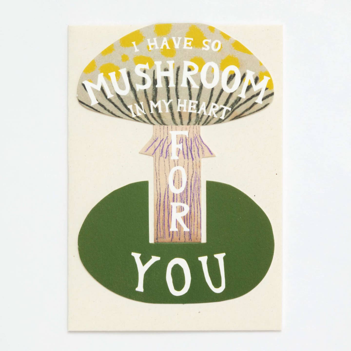 So mushroom in my heart card