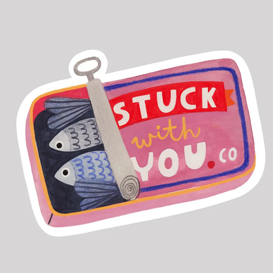 Stuck with you sticker