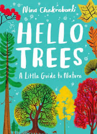 Hello Trees: Little Guides to Nature