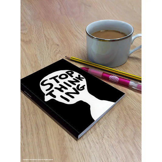 A6 Stop thinking notebook