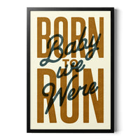 Born to run A3 print